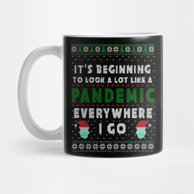 It's beginning to look a lot like a pandemic everywhere i go by benyamine